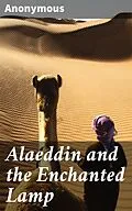 E-Book (epub) Alaeddin and the Enchanted Lamp von Anonymous