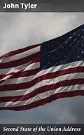 E-Book (epub) Second State of the Union Address von John Tyler