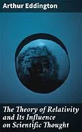 E-Book (epub) The Theory of Relativity and Its Influence on Scientific Thought von Arthur Eddington