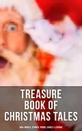 E-Book (epub) Treasure Book of Christmas Tales: 500+ Novels, Stories, Poems, Carols & Legends von Mark Twain, Arthur Conan Doyle, Nathaniel Hawthorne