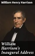 E-Book (epub) William Harrison's Inaugural Address von William Henry Harrison