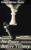 E-Book (epub) No Peace Before Victory von Henry Winter Davis