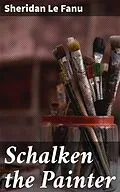 E-Book (epub) Schalken the Painter von Sheridan Le Fanu