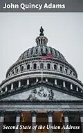 E-Book (epub) Second State of the Union Address von John Quincy Adams
