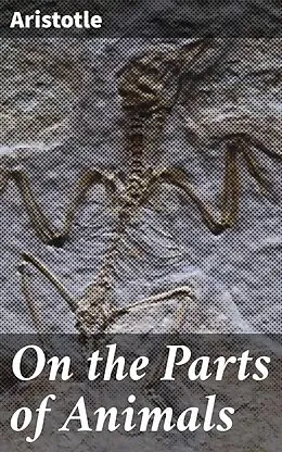 E-Book (epub) On the Parts of Animals von Aristotle