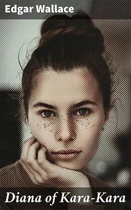 E-Book (epub) Diana of Kara-Kara von Edgar Wallace