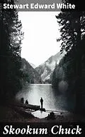 E-Book (epub) Skookum Chuck von Stewart Edward White