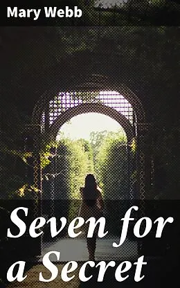 E-Book (epub) Seven for a Secret von Mary Webb