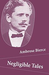 eBook (epub) Negligible Tales (14 Unabridged Tales) de Ambrose Bierce