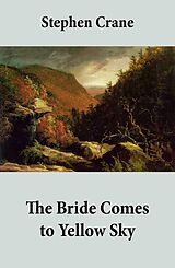 E-Book (epub) The Bride Comes to Yellow Sky von Stephen Crane