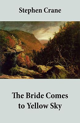 E-Book (epub) The Bride Comes to Yellow Sky von Stephen Crane