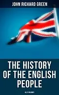 E-Book (epub) The History of the English People (All 8 Volumes) von John Richard Green