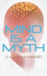 E-Book (epub) Mind is a Myth von U.G. Krishnamurti