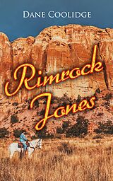 E-Book (epub) Rimrock Jones von Dane Coolidge