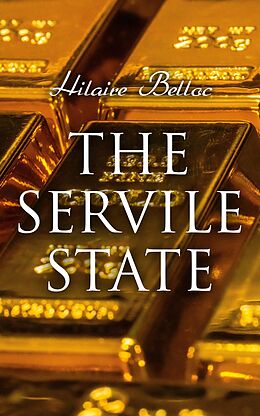 eBook (epub) The Servile State de Hilaire Belloc