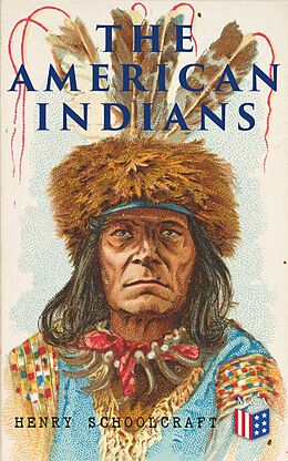 eBook (epub) The American Indians de Henry Schoolcraft