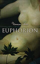 eBook (epub) Euphorion de Vernon Lee