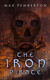 E-Book (epub) The Iron Pirate von Max Pemberton