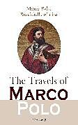 eBook (epub) The Travels of Marco Polo (Vol. 1&amp;2) de Marco Polo, Rustichello of Pisa