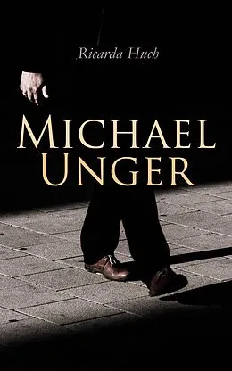 E-Book (epub) Michael Unger von Ricarda Huch