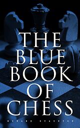 eBook (epub) The Blue Book of Chess de Howard Staunton