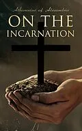 E-Book (epub) On the Incarnation von Athanasius of Alexandria