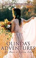 E-Book (epub) Olinda's Adventures: The Amours of a Young Lady von Catharine Trotter Cockburn