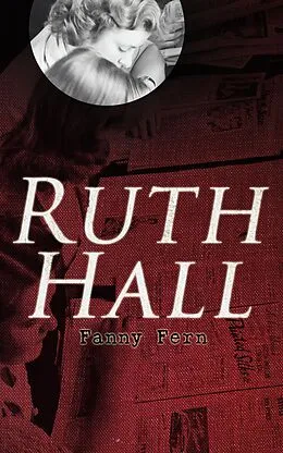 E-Book (epub) Ruth Hall von Fanny Fern