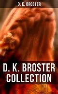E-Book (epub) D. K. Broster Collection von D. K. Broster