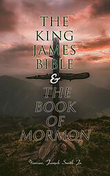E-Book (epub) The King James Bible &amp; The Book of Mormon von Various Authors