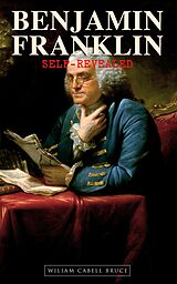 eBook (epub) Benjamin Franklin, Self-Revealed de Wiliam Cabell Bruce