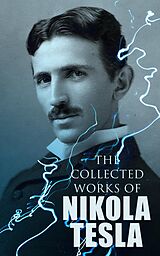 E-Book (epub) The Collected Works of Nikola Tesla von Nikola Tesla