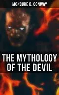 E-Book (epub) The Mythology of the Devil von Moncure D. Conway