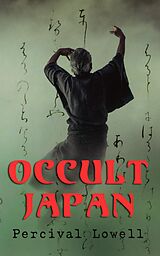 eBook (epub) Occult Japan de Percival Lowell