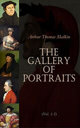 eBook (epub) The Gallery of Portraits (Vol. 1-7) de Arthur Thomas Malkin