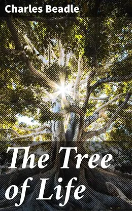 E-Book (epub) The Tree of Life von Charles Beadle