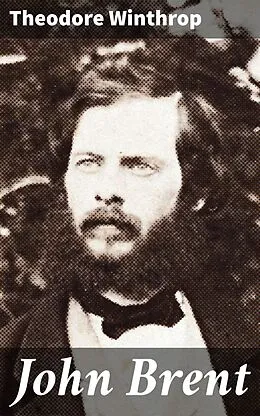 E-Book (epub) John Brent von Theodore Winthrop