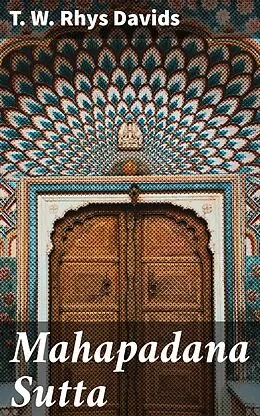 E-Book (epub) Mahapadana Sutta von T. W. Rhys Davids