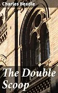 E-Book (epub) The Double Scoop von Charles Beadle