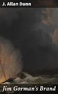 E-Book (epub) Jim Gorman's Brand von J. Allan Dunn
