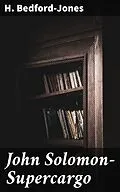 E-Book (epub) John Solomon-Supercargo von H. Bedford-Jones
