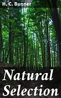 E-Book (epub) Natural Selection von H. C. Bunner