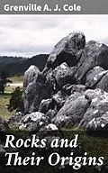 E-Book (epub) Rocks and Their Origins von Grenville A. J. Cole