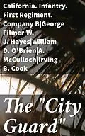 E-Book (epub) The 'City Guard' von George Filmer, William D. O'Brien, A. McCulloch