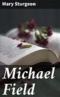 E-Book (epub) Michael Field von Mary Sturgeon