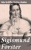 E-Book (epub) Sigismund Forster von Ida Gräfin Hahn-Hahn