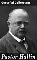 E-Book (epub) Pastor Hallin von Gustaf af Geijerstam