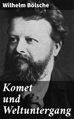 E-Book (epub) Komet und Weltuntergang von Wilhelm Bölsche