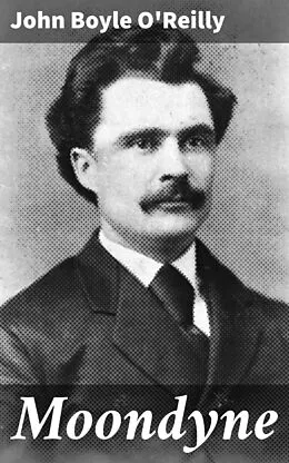 E-Book (epub) Moondyne von John Boyle O'Reilly