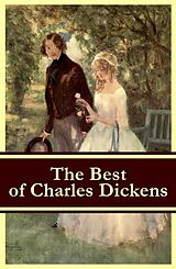 E-Book (epub) The Best of Charles Dickens von Charles Dickens